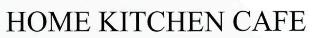 Home Kitchen Cafe Device mark 2639626 Trademark