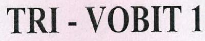 Tri-vobit 1 Device mark 2322869 Trademark
