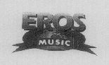 Eros Music (label) Device mark 1505661 Trademark