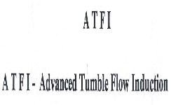 Atfi Atfi-advanced Tumble Flow Induction Device mark 1608748 Trademark