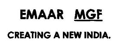 Emaar Mgf Creating A New India. With Label Device mark 1476147 Trademark