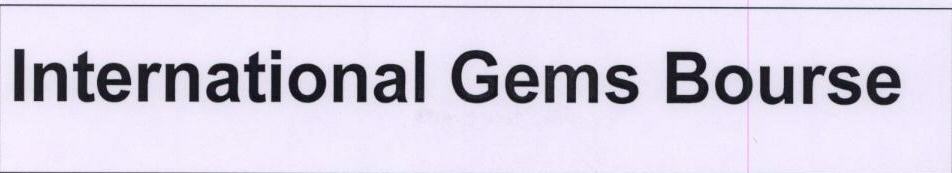 International Gems Bourse Device mark 1758873 Trademark