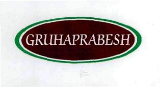 Gruhaprabesh (label) Device mark 2660777 Trademark