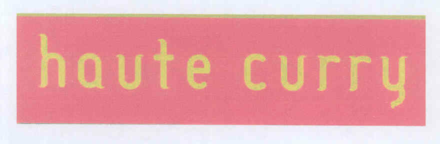 Haute Curry (label) Device mark 1771959 Trademark