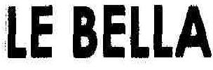 Le Bella Device mark 1805492 Trademark