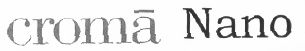 Croma Nano (special Form With Letter) Device mark 1568367 Trademark