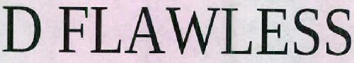 D Flawless Device mark 2554773 Trademark
