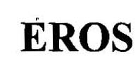 Eros Device mark 1449551 Trademark