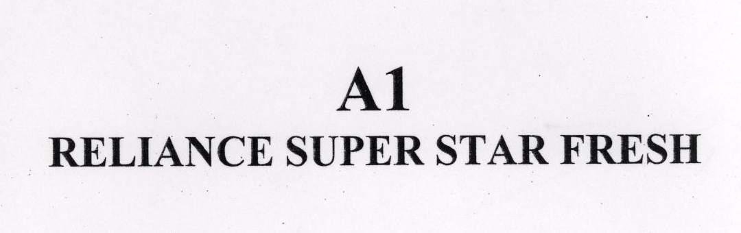 A1 Reliance Super Star Fresh Device mark 1450814 Trademark