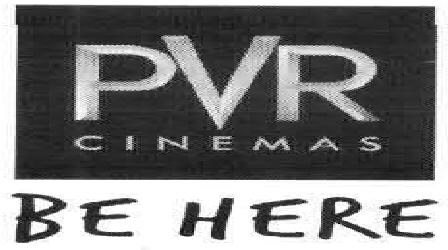 Pvr Cinemas Be Here (label) Device mark 2096411 Trademark