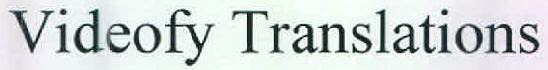 Videofy Translations Device mark 2582794 Trademark