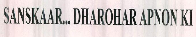 Sanskaar... Dharohar Apnon Ki Device mark 2447840 Trademark