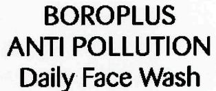 Boroplus Anti Pollution Daily Face Wash Device mark 2634030 Trademark