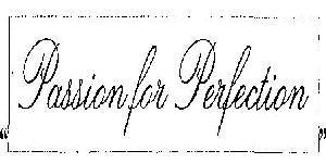 Passion For Perfection (logo) Device mark 2323558 Trademark