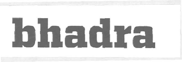 Bhadra (label) Device mark 2220777 Trademark