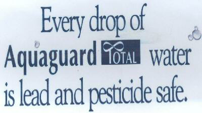Every Drop Of Aquaguard Total Water Is Lead And Pesticide Safe Device mark 1746119 Trademark