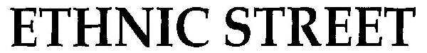 Ethnic Street (device) Device mark 2541997 Trademark
