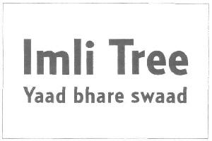 Imli Tree Yaad Bhare Swaad (device) Device mark 2655053 Trademark