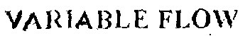 Variable Flow Device mark 1081184 Trademark