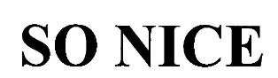 So Nice Device mark 1834805 Trademark