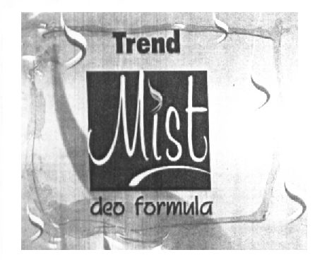 Trend Mist Deo Formula (label) Device mark 1465709 Trademark