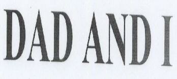 Dad And I With Device Device mark 1651016 Trademark