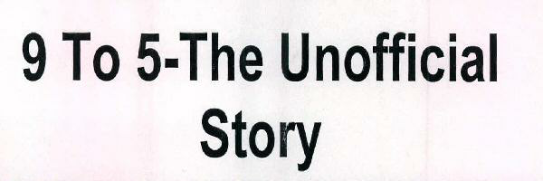 9 To 5-the Unofficial Story Device mark 2346239 Trademark