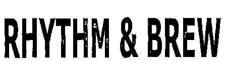 Rhythm & Brew (device) Device mark 2358789 Trademark