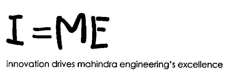 I= Me2 Innovation Dreves Mahindra Engineering"s Excellence Device mark 1414275 Trademark