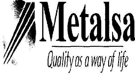 Metalasa Quality As A Way Of Life Device mark 1883138 Trademark