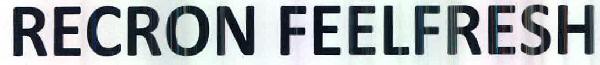 Recron Feelfresh Device mark 2574019 Trademark