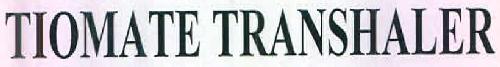 Tiomate Transhaler Device mark 2891328 Trademark