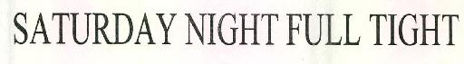Saturday Night Full Tight Device mark 2612707 Trademark