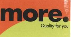 More Quality For You (label) Device mark 1639605 Trademark