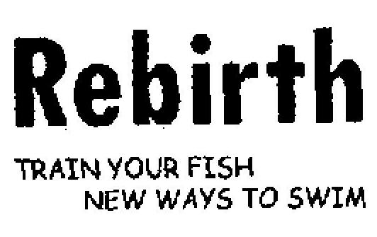 Rebirth Device mark 1989184 Trademark