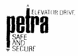 Elevator Drive Petra Safe And Secure (label) Device mark 1470723 Trademark