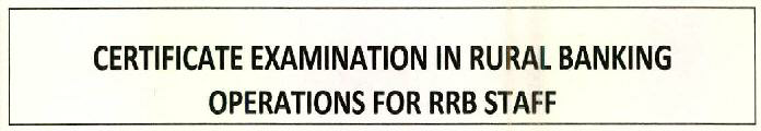 Certificate Examination In Rural Banking Operations For Rrb Staff Device mark 2595861 Trademark