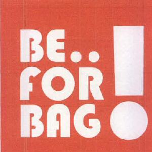 Be..for Bag! Device mark 2893965 Trademark