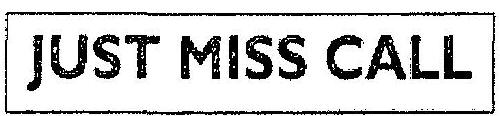 Just Miss Call Device mark 2336952 Trademark
