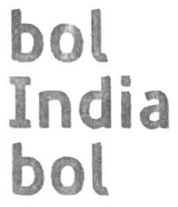 Bol India Bol (device) Device mark 1626385 Trademark