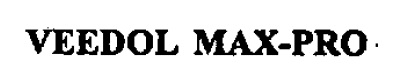 Veedol Max-pro Device mark 1160589 Trademark