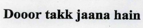 Door Takk Jaana Hain Device mark 1958138 Trademark