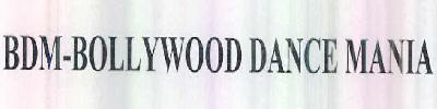 Bdm-bollywood Dance Mania Device mark 2580410 Trademark