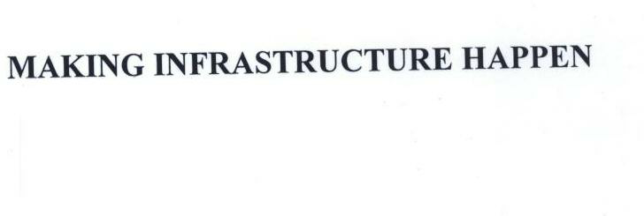 Making Infrastructure Happen Device mark 1456347 Trademark