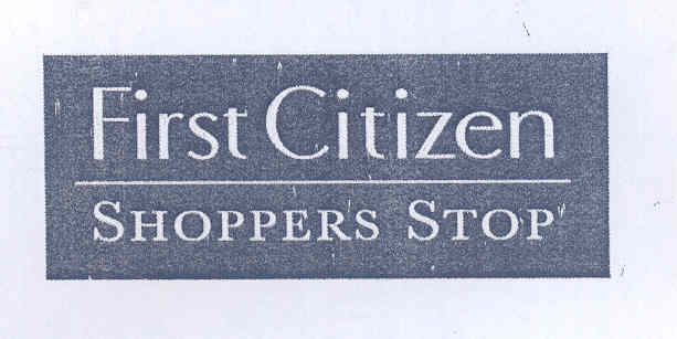 First Citizen Shoppers Stop Device mark 1676606 Trademark