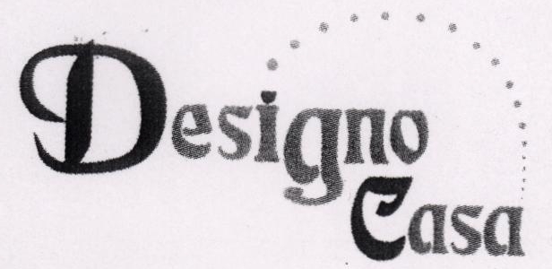 Designo Casa (device) Device mark 1804553 Trademark