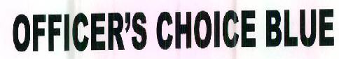 Officer's Choice Blue Device mark 2798864 Trademark