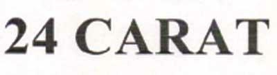24 Carat Device mark 1365862 Trademark