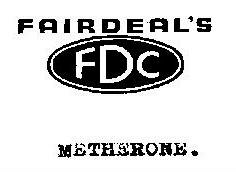Fairdeal's Fdc Metherone Device mark 143283 Trademark