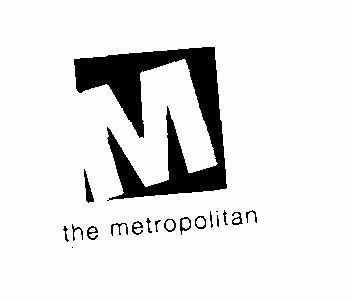 The Metropolitan (label) Device mark 905540 Trademark